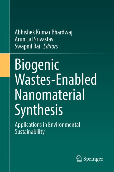 Cover image for book Biogenic Wastes-Enabled Nanomaterial Synthesis