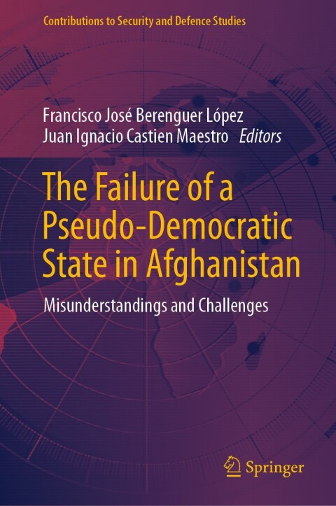 Cover image for book The Failure of a Pseudo-Democratic State in Afghanistan