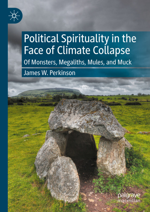 Cover image for book Political Spirituality in the Face of Climate Collapse