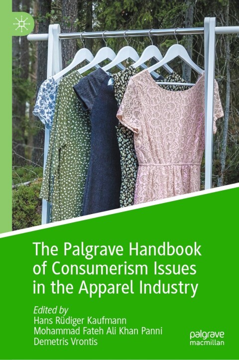 Cover image for book The Palgrave Handbook of Consumerism Issues in the Apparel Industry