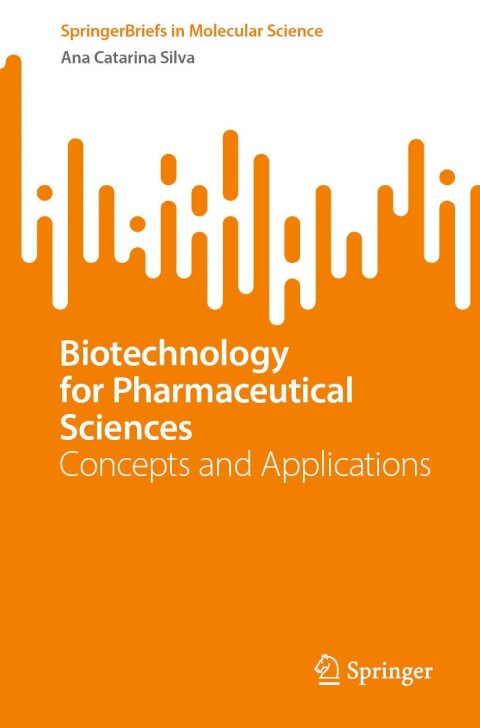 Biotechnology for Pharmaceutical Sciences 