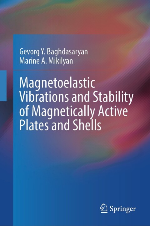 Cover image for book Magnetoelastic Vibrations and Stability of Magnetically Active Plates and Shells
