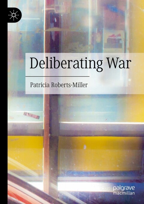 Deliberating War 