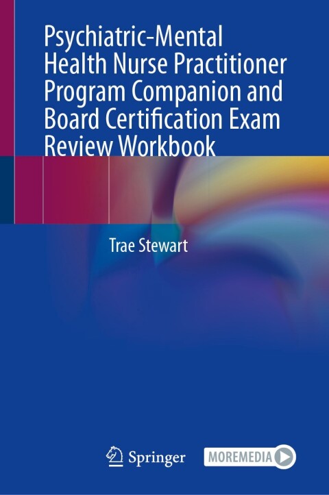 Cover image for book Psychiatric-Mental Health Nurse Practitioner Program Companion and Board Certification Exam Review Workbook