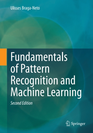 Fundamentals of Pattern Recognition and Machine Learning