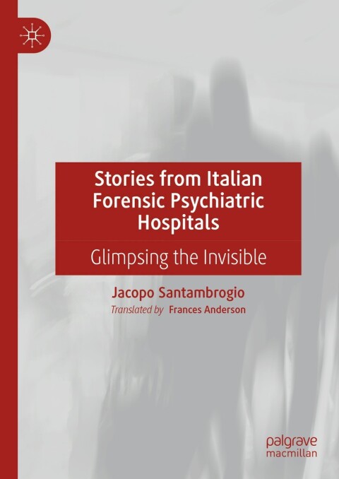Cover image for book Stories from Italian Forensic Psychiatric Hospitals