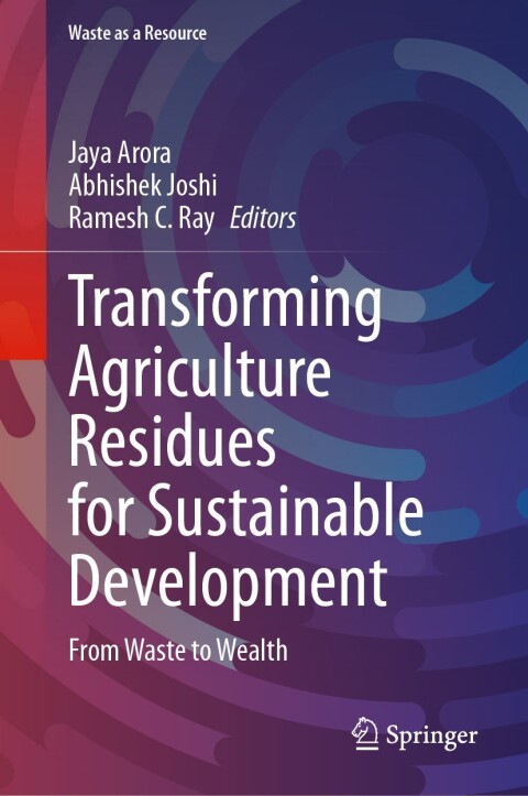 Cover image for book Transforming Agriculture Residues for Sustainable Development