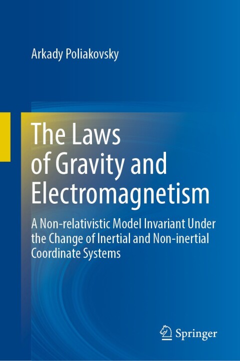 Cover image for book The Laws of Gravity and Electromagnetism