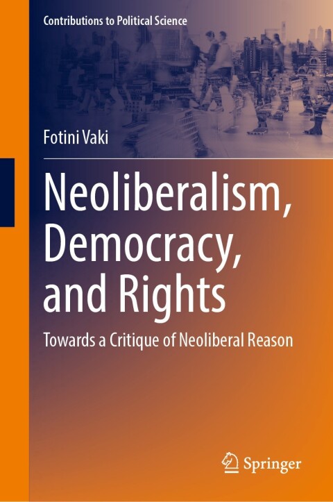 Cover image for book Neoliberalism, Democracy, and Rights