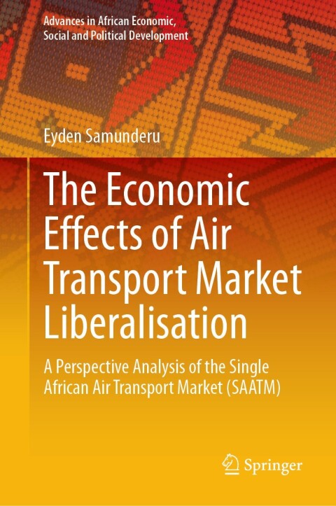 Cover image for book The Economic Effects of Air Transport Market Liberalisation