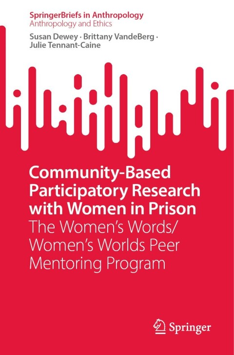 Community-Based Participatory Research with Women in Prison 