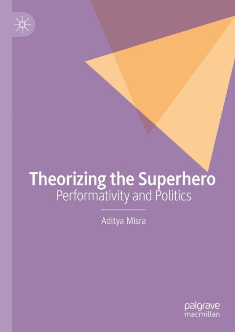 Cover image for book Theorizing the Superhero