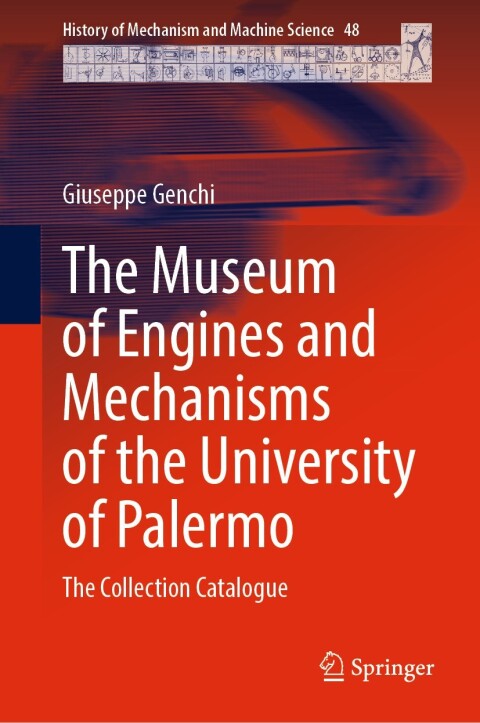 Cover image for book The Museum of Engines and Mechanisms of the University of Palermo