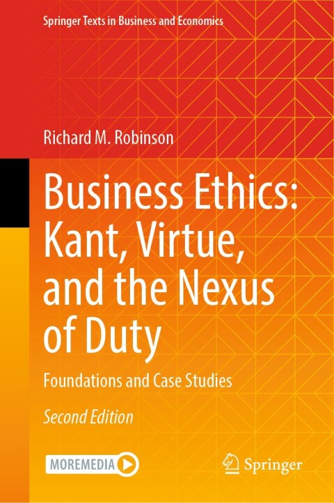Business Ethics: Kant, Virtue, and the Nexus of Duty 