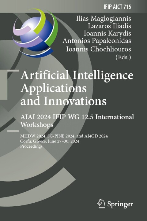 Cover image for book Artificial Intelligence Applications and Innovations. AIAI 2024 IFIP WG 12.5 International Workshops