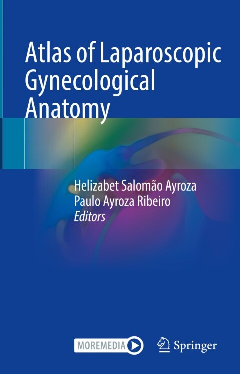 Cover image for book Atlas of Laparoscopic Gynecological Anatomy