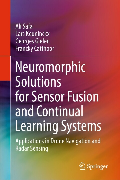 Neuromorphic Solutions for Sensor Fusion and Continual Learning Systems 