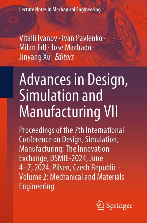 Cover image for book Advances in Design, Simulation and Manufacturing VII