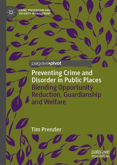 Preventing Crime and Disorder in Public Places 