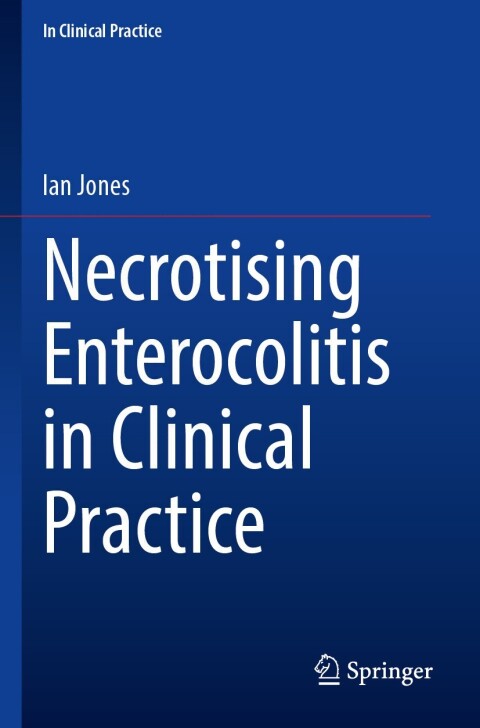 Necrotising Enterocolitis in Clinical Practice 