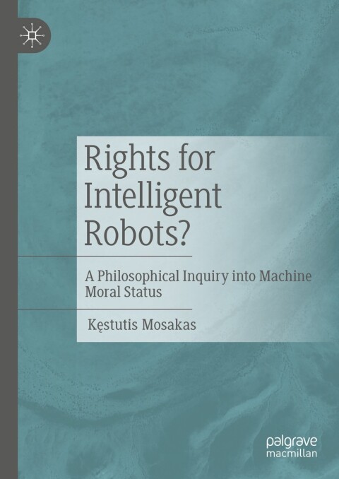 Cover image for book Rights for Intelligent Robots?