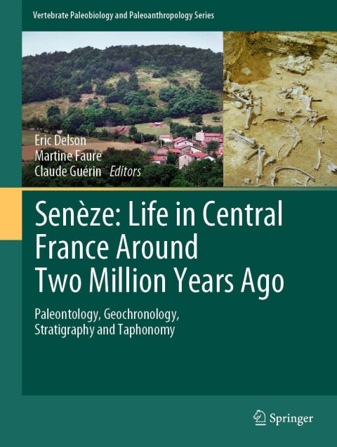 Cover image for book Senèze: Life in Central France Around Two Million Years Ago
