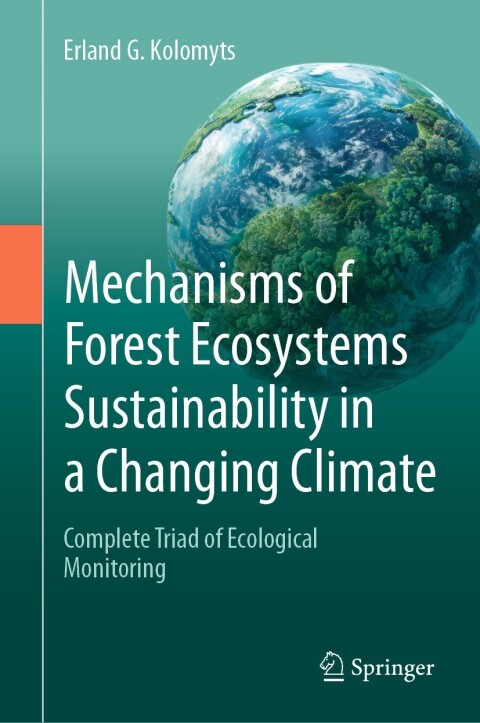 Cover image for book Mechanisms of Forest Ecosystems Sustainability in a Changing Climate