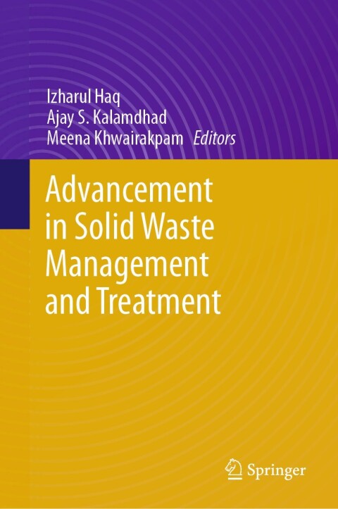Cover image for book Advancement in Solid Waste Management and Treatment