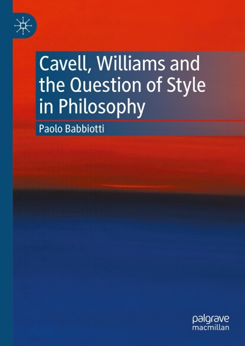 Cover image for book Cavell, Williams and the Question of Style in Philosophy