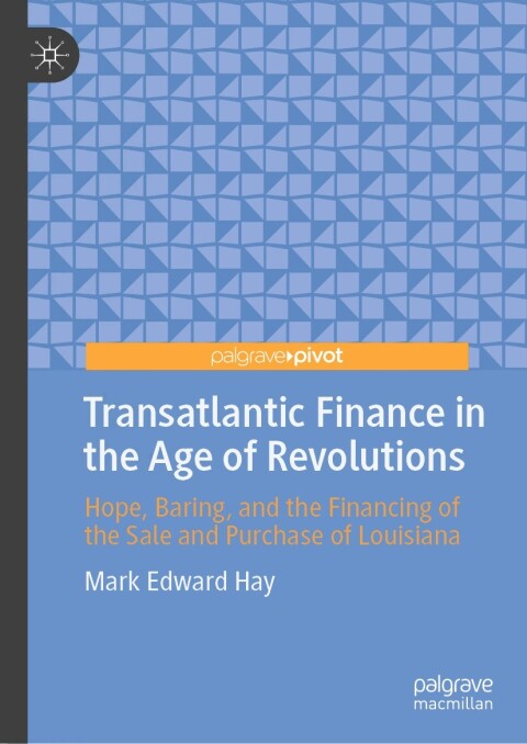 Transatlantic Finance in the Age of Revolutions 