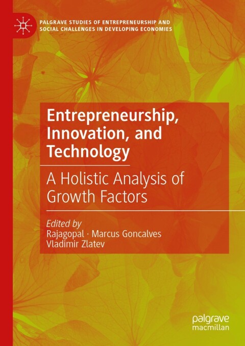 Entrepreneurship, Innovation, and Technology 