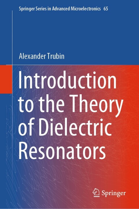 Cover image for book Introduction to the Theory of Dielectric Resonators