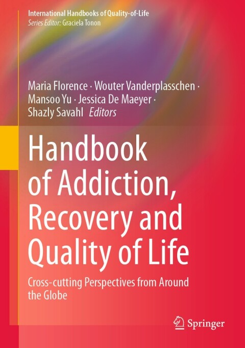 Cover image for book Handbook of Addiction, Recovery and Quality of Life