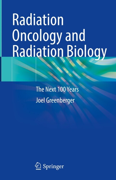 Cover image for book Radiation Oncology and Radiation Biology