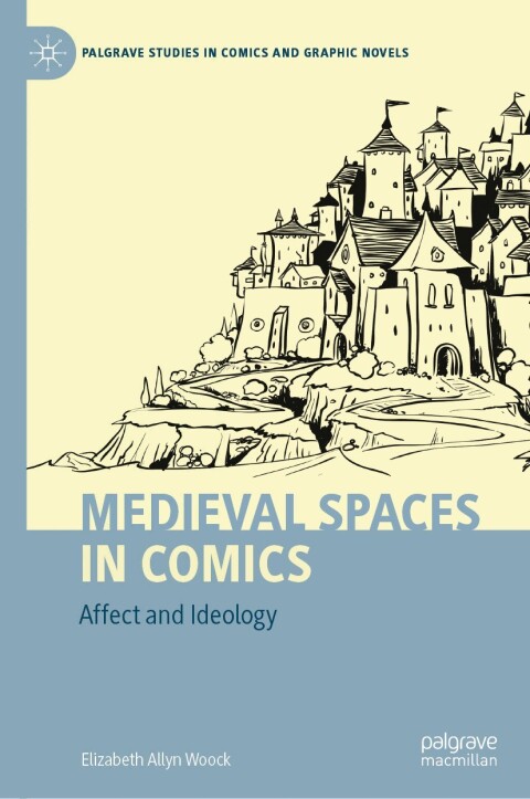 Cover image for book Medieval Spaces in Comics