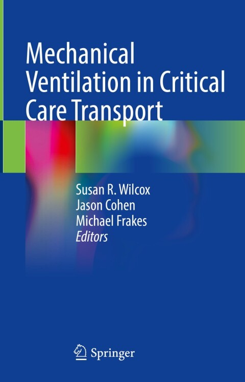 Cover image for book Mechanical Ventilation in Critical Care Transport