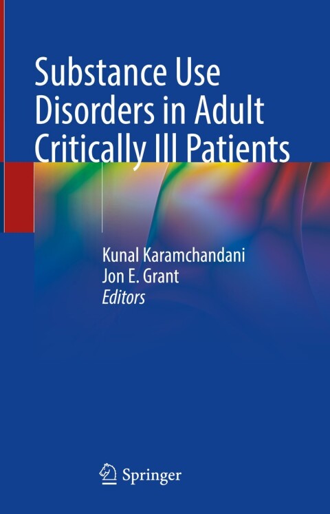 Cover image for book Substance Use Disorders in Adult Critically Ill Patients