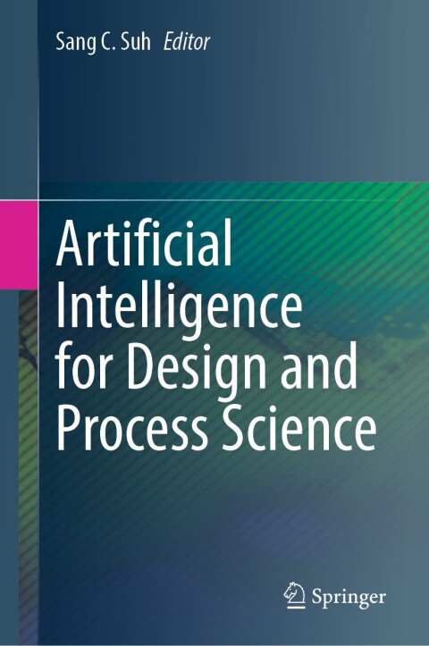 Cover image for book Artificial Intelligence for Design and Process Science