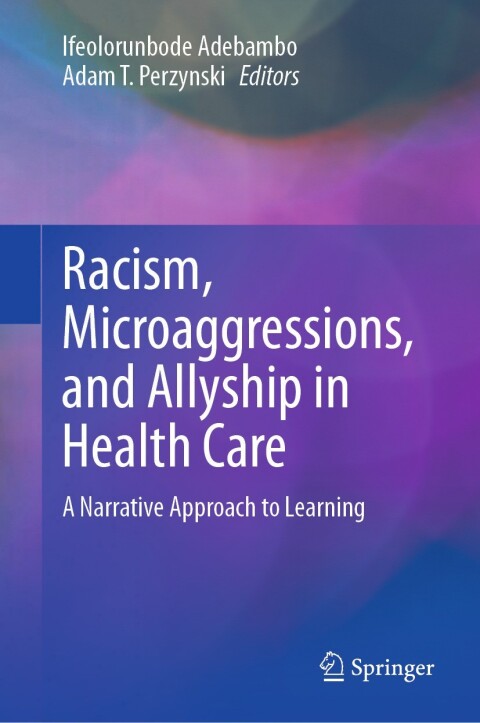 Cover image for book Racism, Microaggressions, and Allyship in Health Care