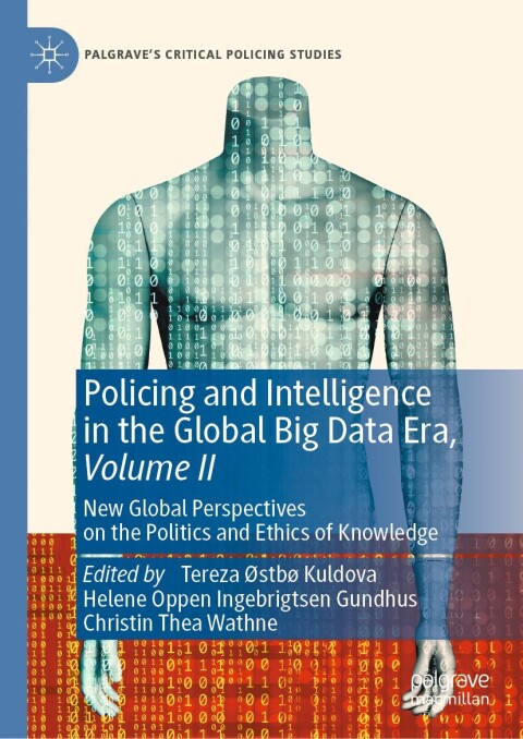 Cover image for book Policing and Intelligence in the Global Big Data Era, Volume II