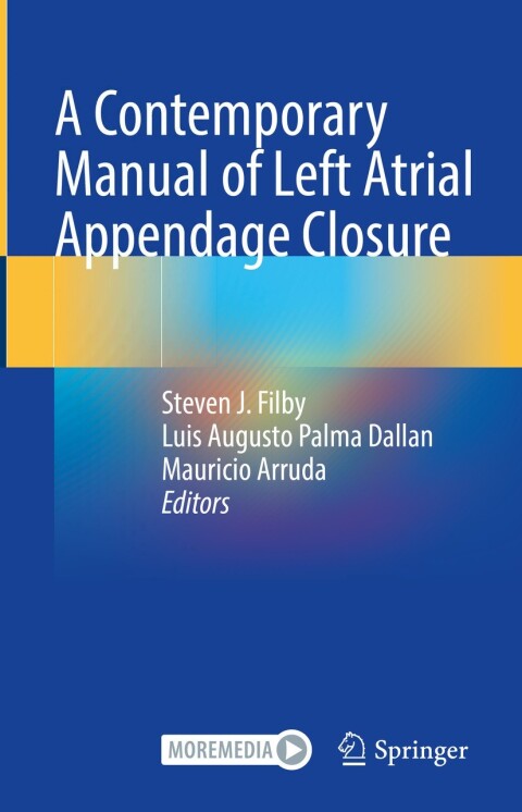 Cover image for book A Contemporary Manual of Left Atrial Appendage Closure