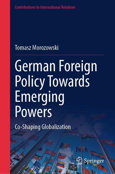 Cover image for book German Foreign Policy Towards Emerging Powers