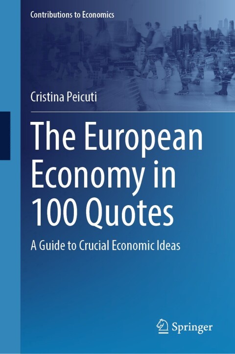 Cover image for book The European Economy in 100 Quotes
