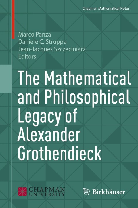 Cover image for book The Mathematical and Philosophical Legacy of Alexander Grothendieck