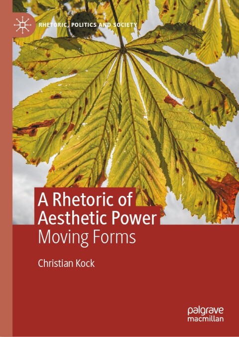 Cover image for book A Rhetoric of Aesthetic Power