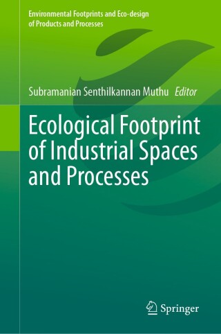Ecological Footprint of Industrial Spaces and Processes