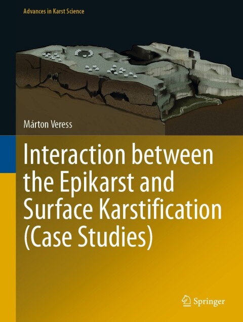 Cover image for book Interaction between the Epikarst and Surface Karstification (Case Studies)