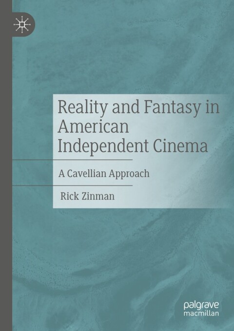 Cover image for book Reality and Fantasy in American Independent Cinema