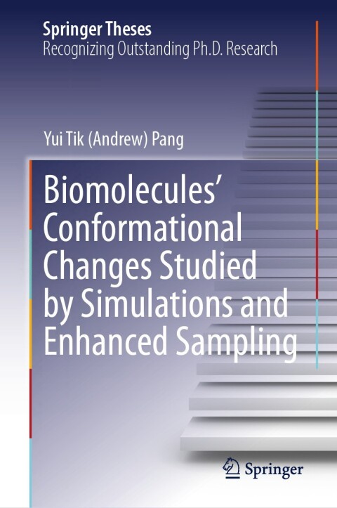 Cover image for book Biomolecules' Conformational Changes Studied by Simulations and Enhanced Sampling