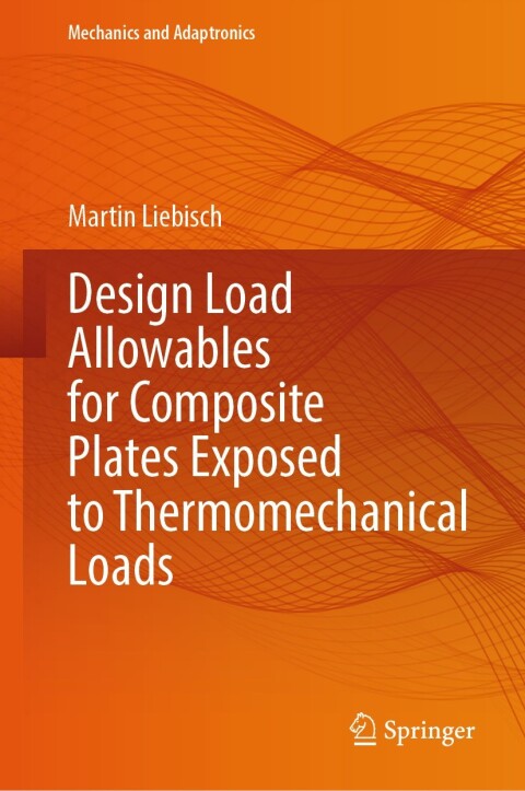 Cover image for book Design Load Allowables for Composite Plates Exposed to Thermomechanical Loads